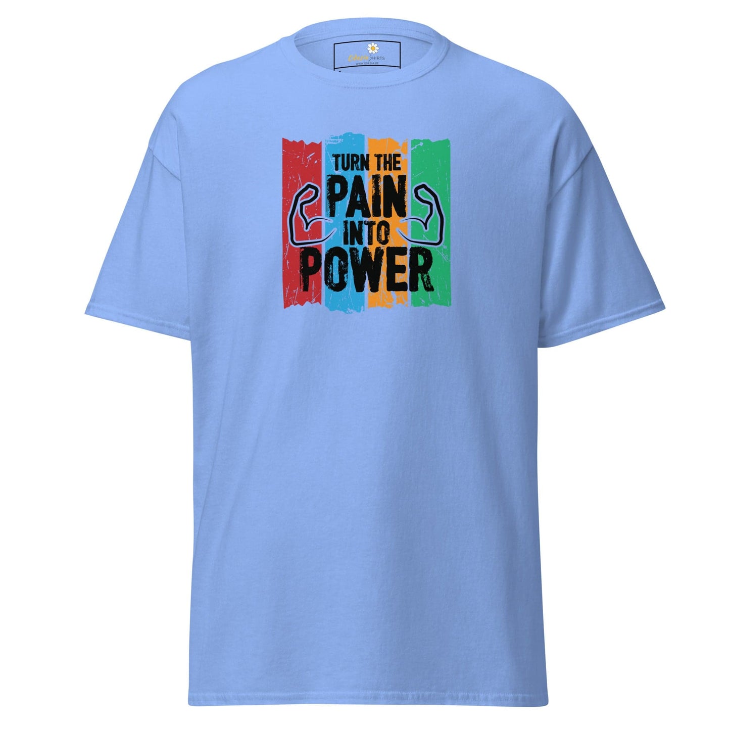 Unisex classic t-shirt - SPORT TURN THE PAIN INTO POWER - REGULAR - Carolina Blue / S