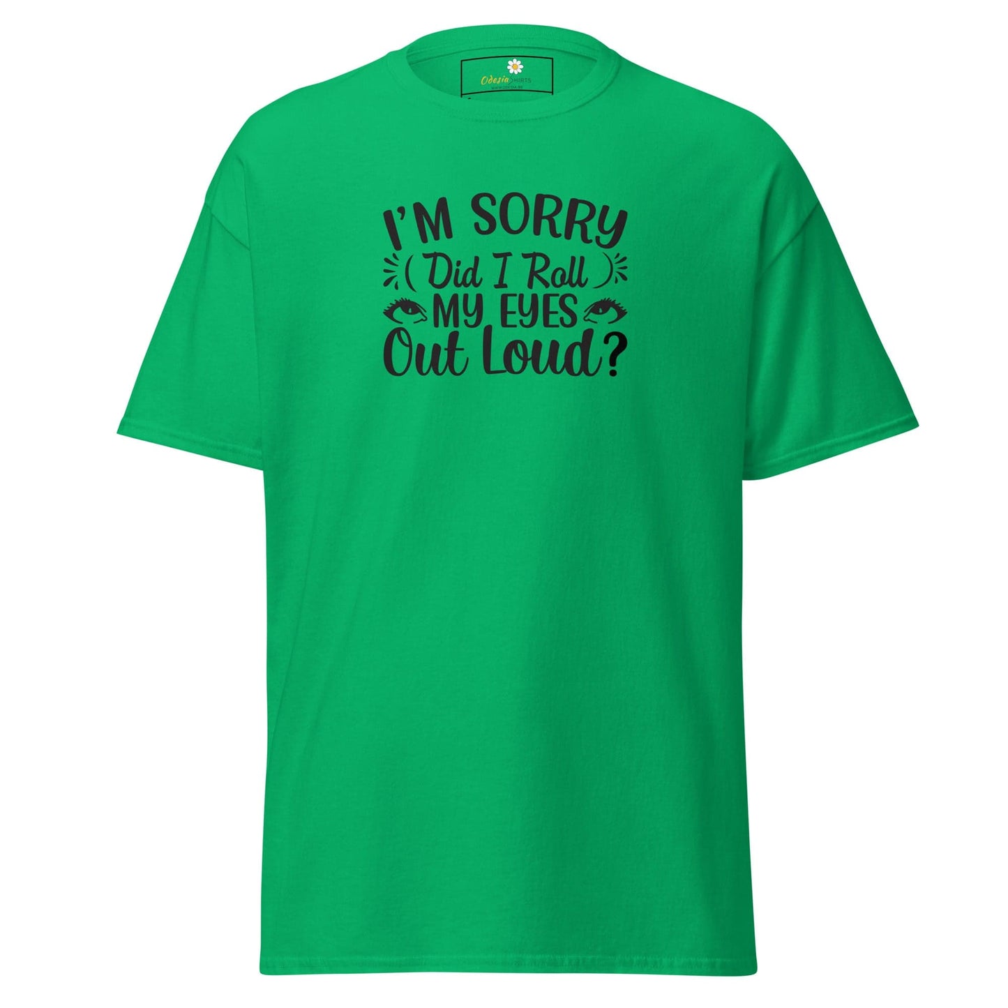 Unisex classic t-shirt - FUN TEXT DID I ROLL - REGULAR - Irish Green / S