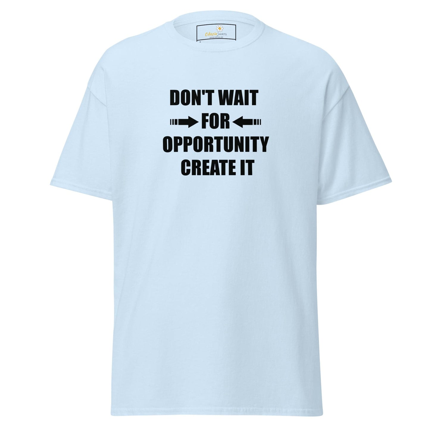 Unisex classic tee - TEXT DONT WAIT OPPORTUNITY - REGULAR - Light Blue / S