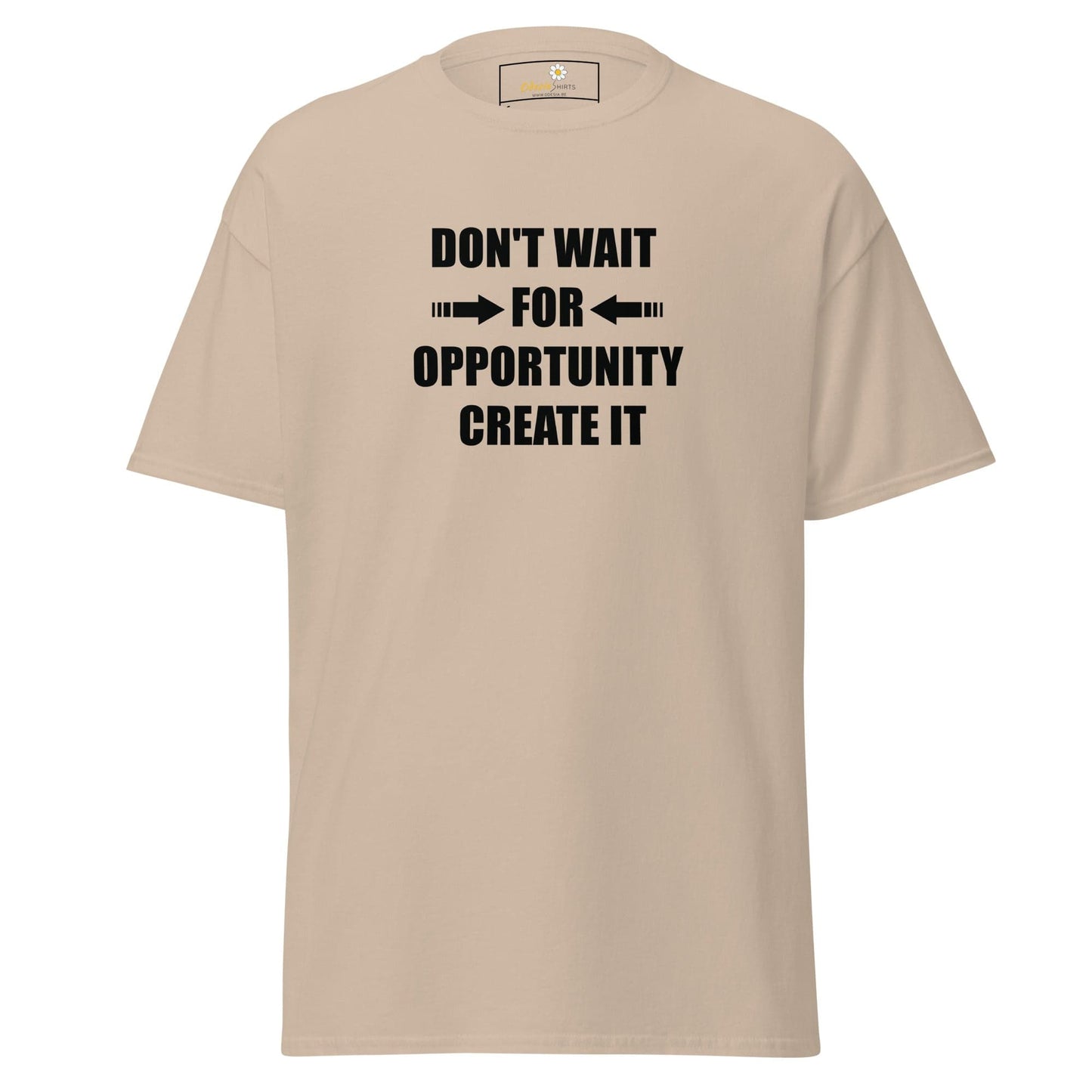 Unisex classic tee - TEXT DONT WAIT OPPORTUNITY - REGULAR - Sand / S