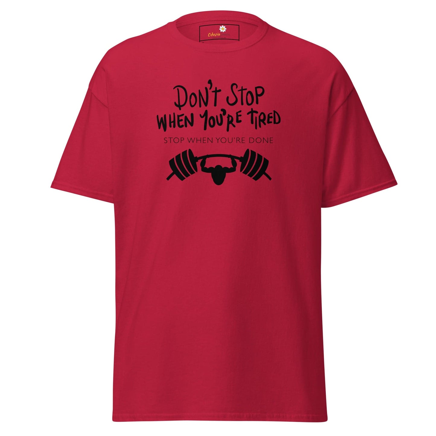 Unisex classic t-shirt - SPORT DONT STOP TIRED STOP DONE - REGULAR - Cardinal / S