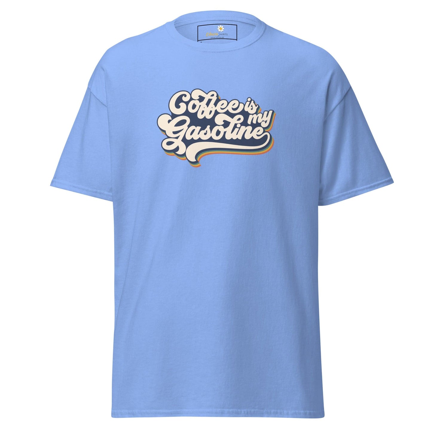 Unisex classic t-shirt - TEXT COFFEE IS MY GASEOLINE - REGULAR - Carolina Blue / S