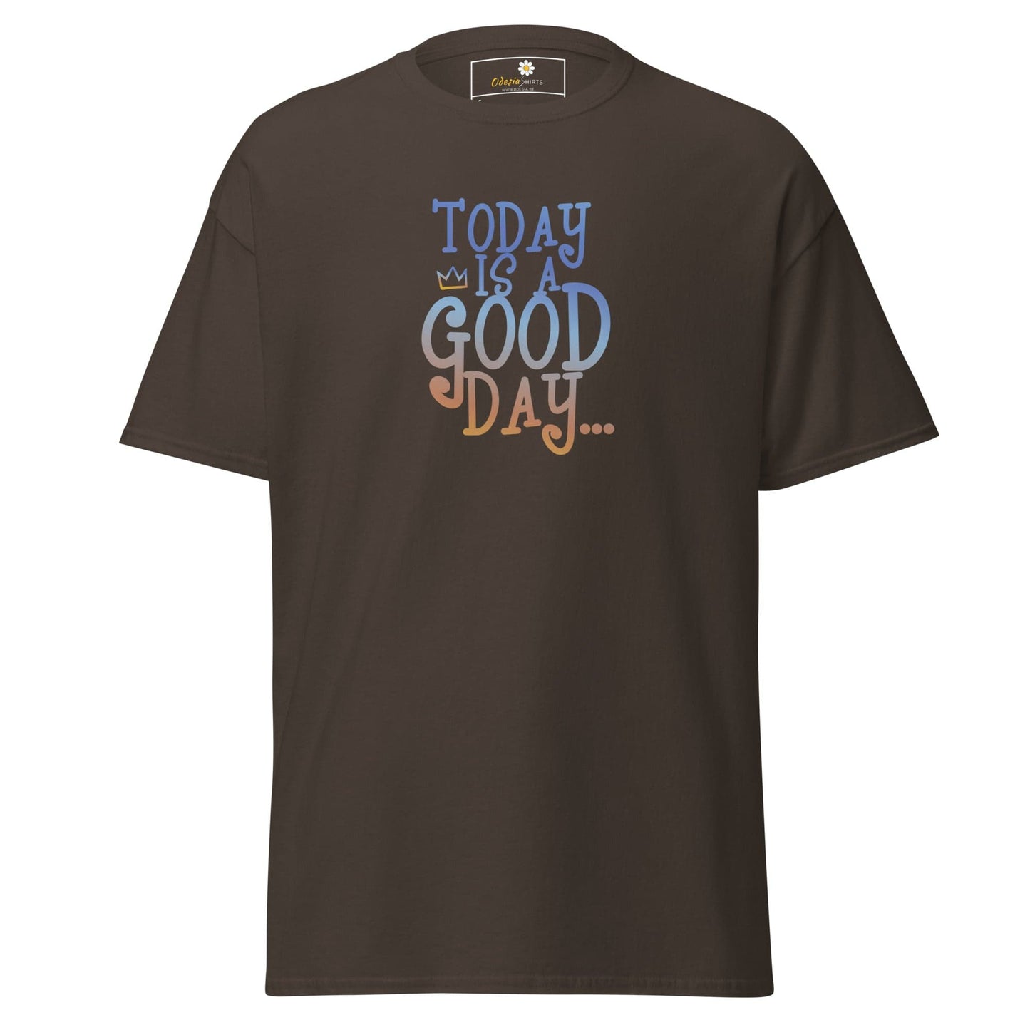 Unisex classic t-shirt - TEXT POSITIVE TODAY GOOD DAY - REGULAR - Dark Chocolate / S