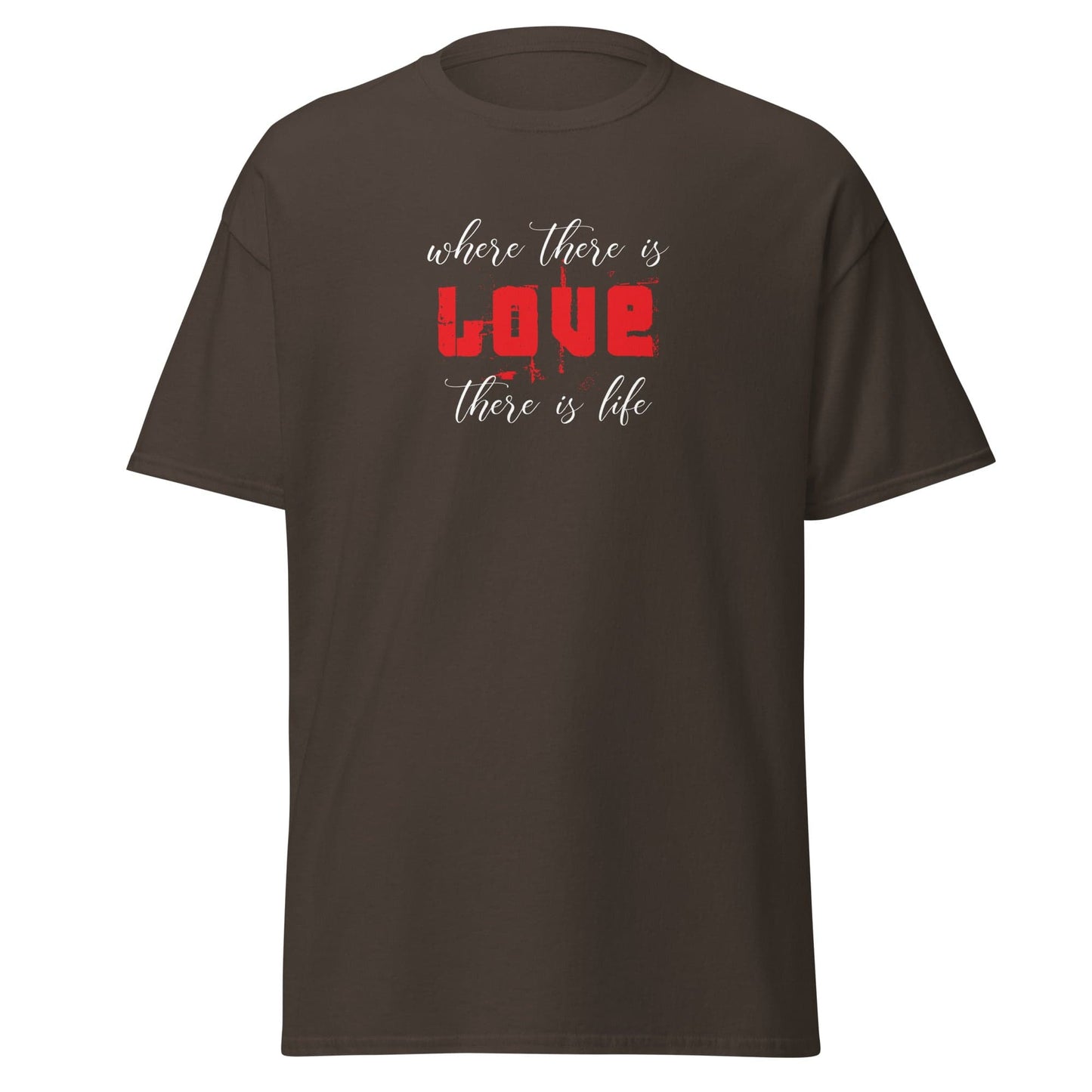 Unisex classic t-shirt - TEXT WHERE LOVE THERE LIFE - REGULAR - Dark Chocolate / S