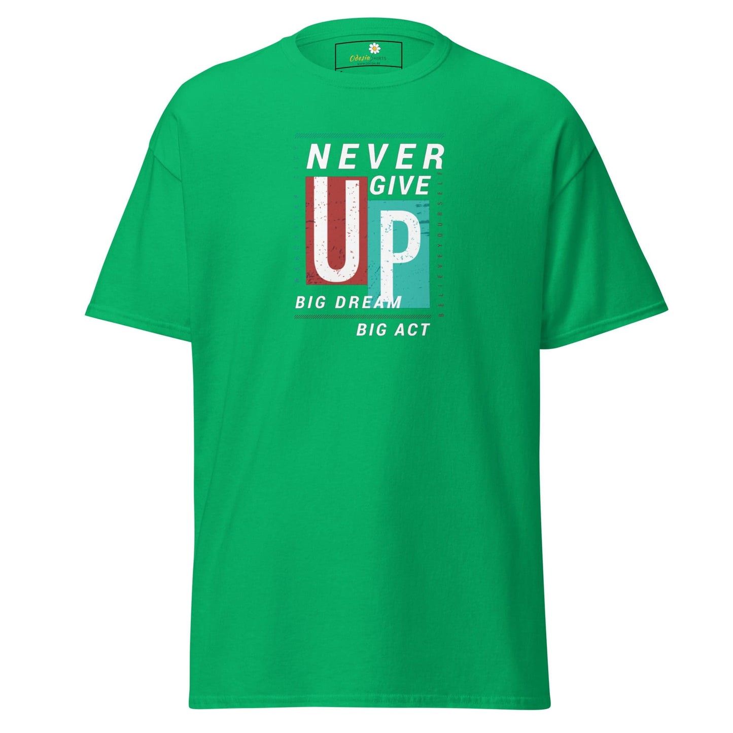 Unisex classic t-shirt - TEXT NEVER GIVE UP - REGULAR - Irish Green / S