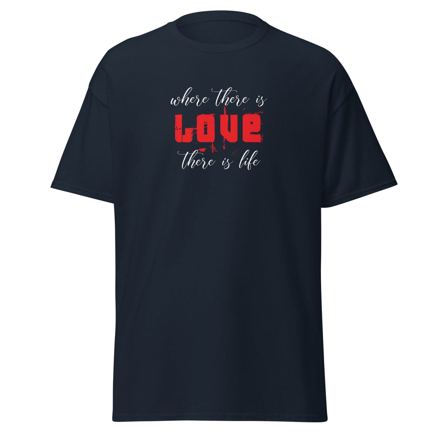 Unisex classic t-shirt - TEXT WHERE LOVE THERE LIFE - REGULAR - Navy / S