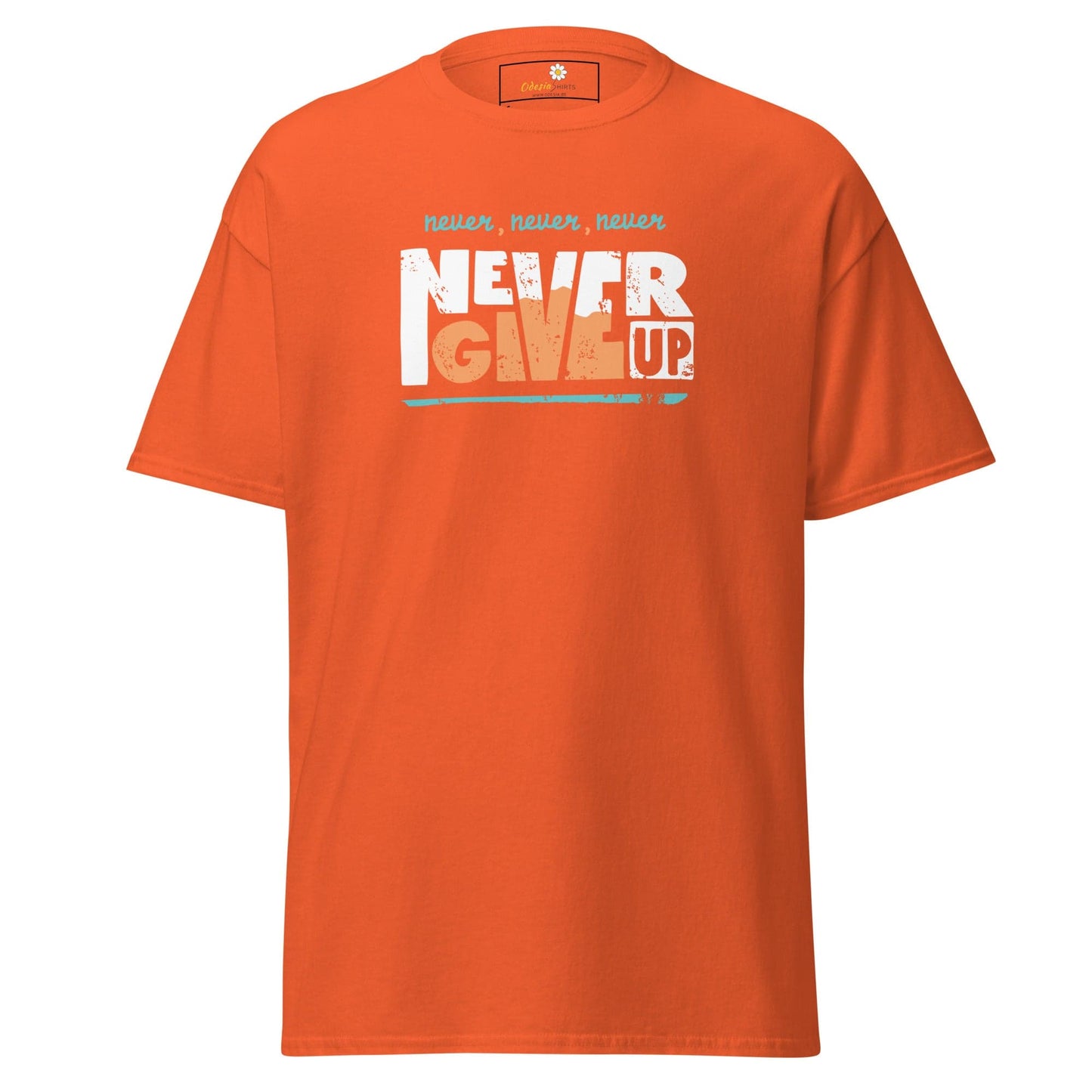 Orange T-shirt with Never Give Up graphic from T-SHIRT DESIGN TEE MAN WOMAN S-XL