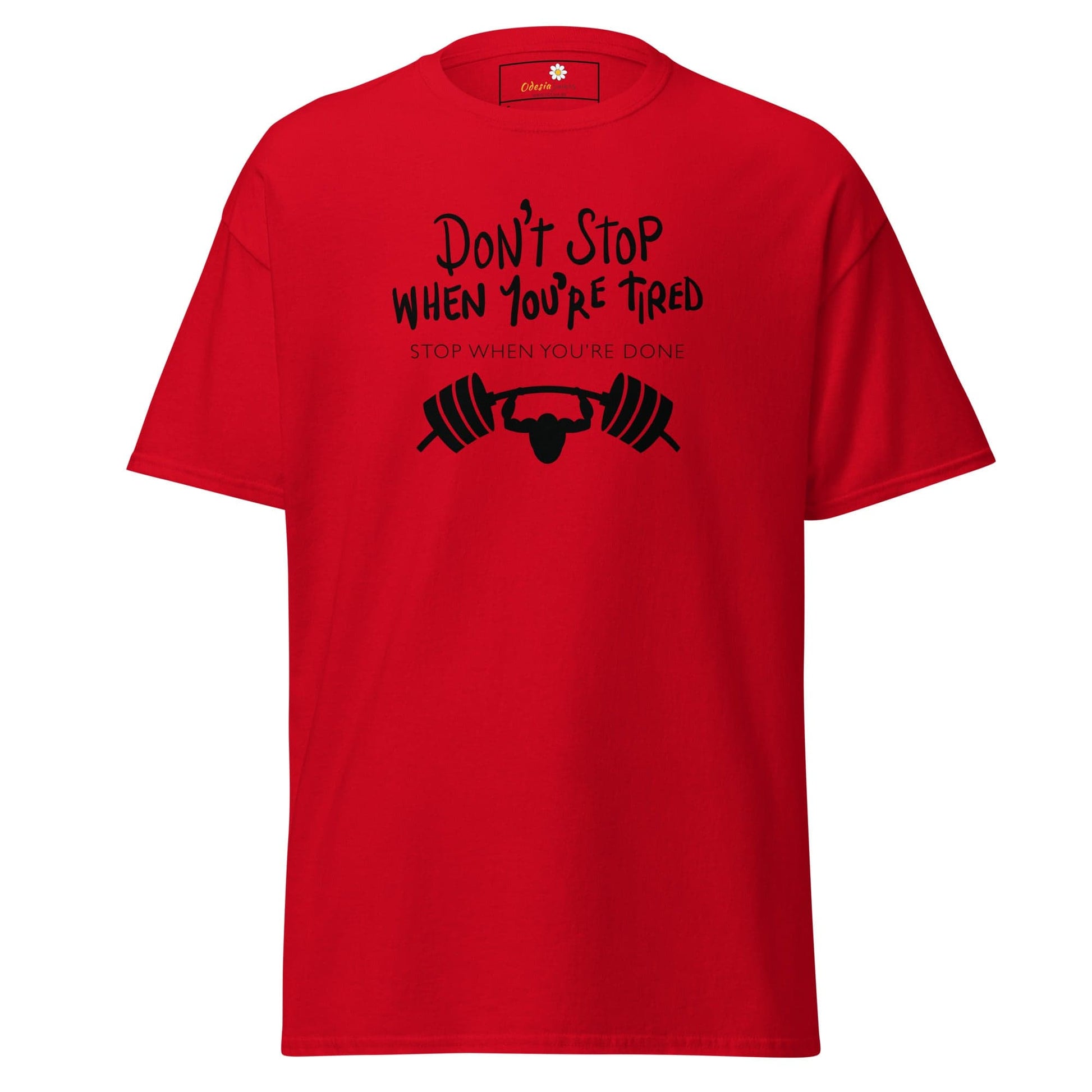 Unisex classic t-shirt - SPORT DONT STOP TIRED STOP DONE - REGULAR - Red / S