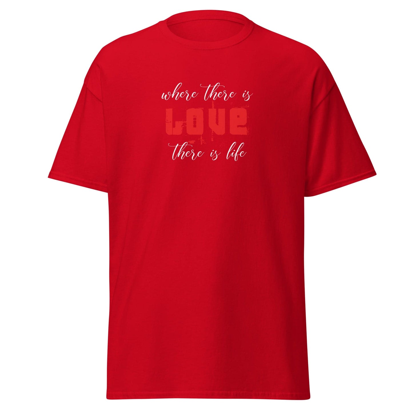 Unisex classic t-shirt - TEXT WHERE LOVE THERE LIFE - REGULAR - Red / S