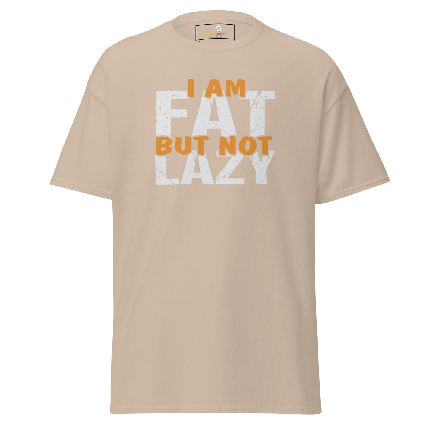 Unisex classic t-shirt - FUN FAT NOT LAZY - REGULAR - Sand / S