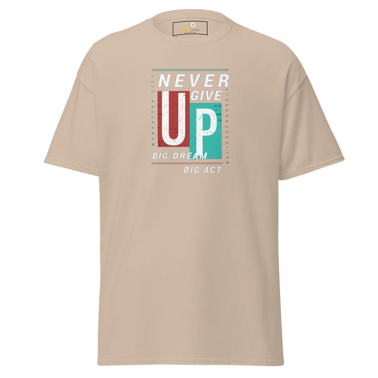 Unisex classic t-shirt - TEXT NEVER GIVE UP - REGULAR - Sand / S