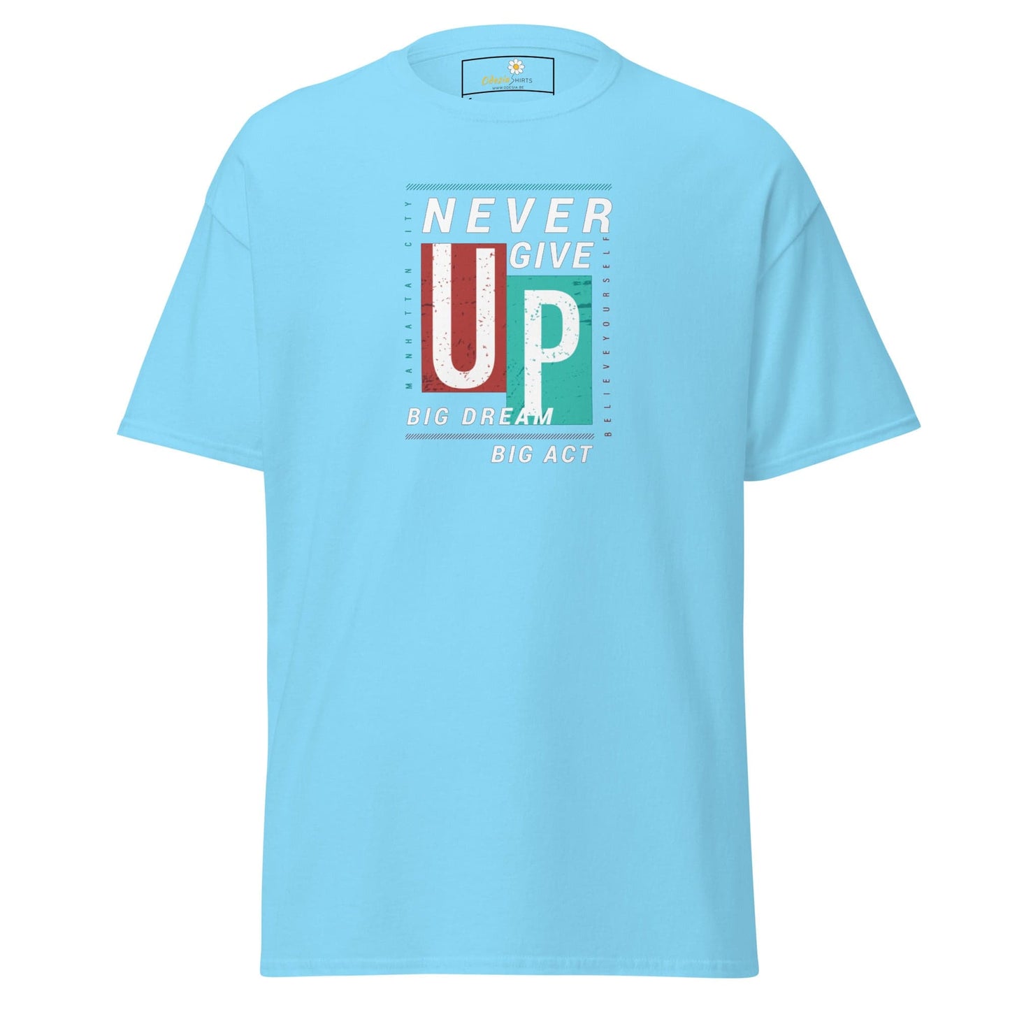 Unisex classic t-shirt - TEXT NEVER GIVE UP - REGULAR - Sky / S