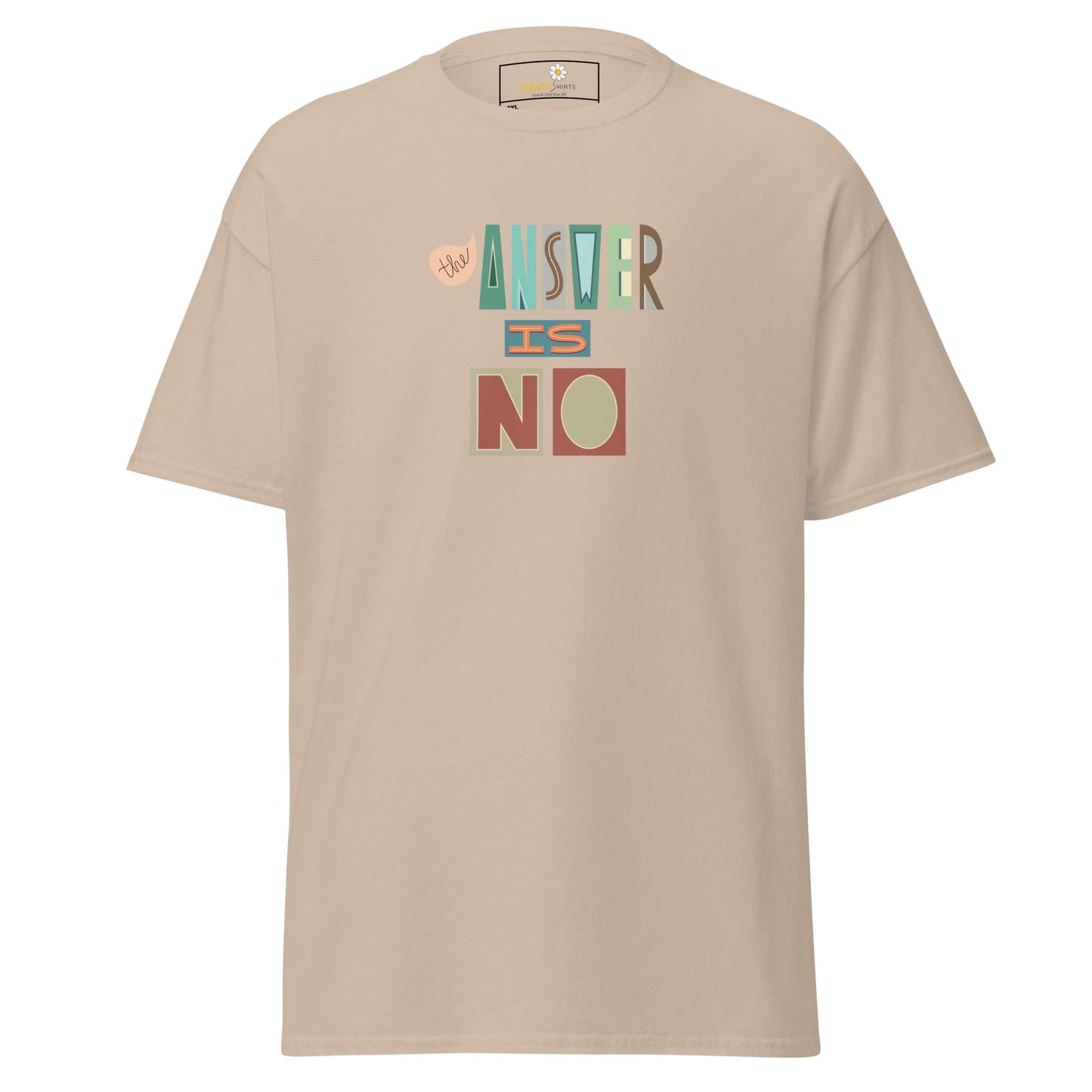 Beige t-shirt with ’The Answer is No’ graphic.
